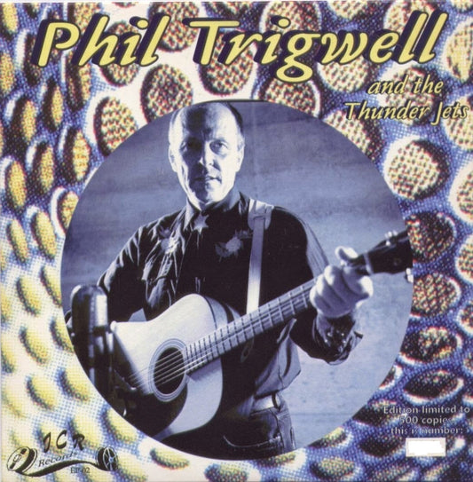 Single - Phil Trigwell & Thunder Jets - Night Time, You're My Baby, One Kiss, Big River