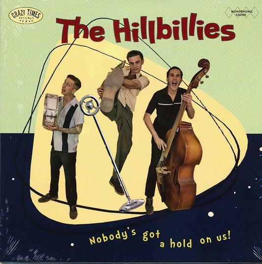 10inch - Hillbillies - Nobody's Got A Hold On Us