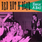 10inch - Red Hot & Blue - Havin' A Ball