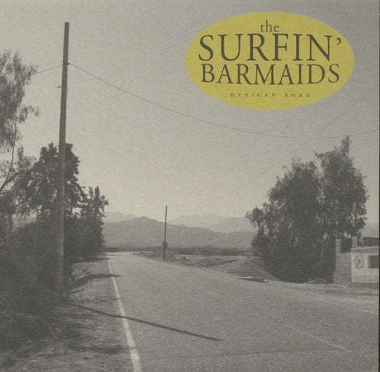 10inch - Surfin' Barmaids - Mexican Road
