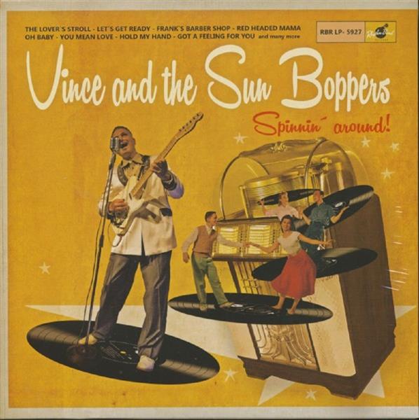10inch - Vince and the SunBoppers - Spinnin' Around