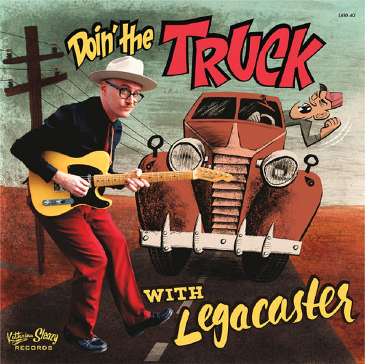 10inch - Legacaster - Doin' The Truck With ...