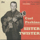 10inch - Carl Perkins - Sister Twister 1960-1962