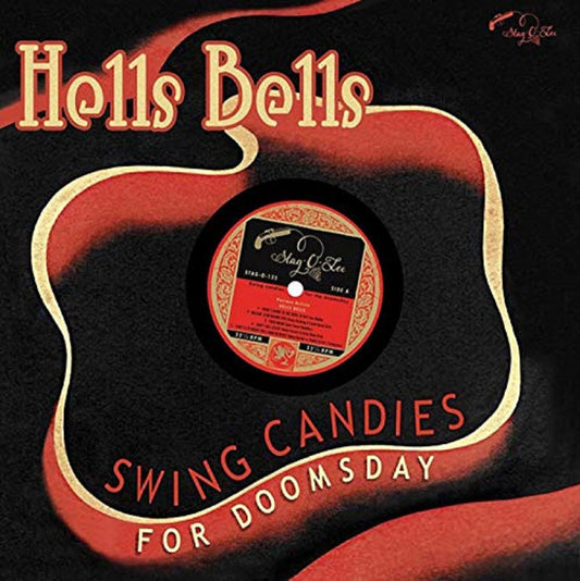 10inch - VA - Hells Bells - Swing Candies For Doomsday