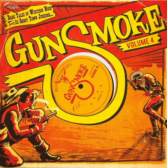 10inch - VA - Gunsmoke - Dark Tales Of Western Noir From A Ghost Town Jukebox Vol. 4