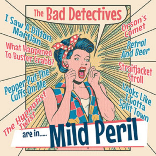 10inch - Bad Detectives - Are In Mild Peril