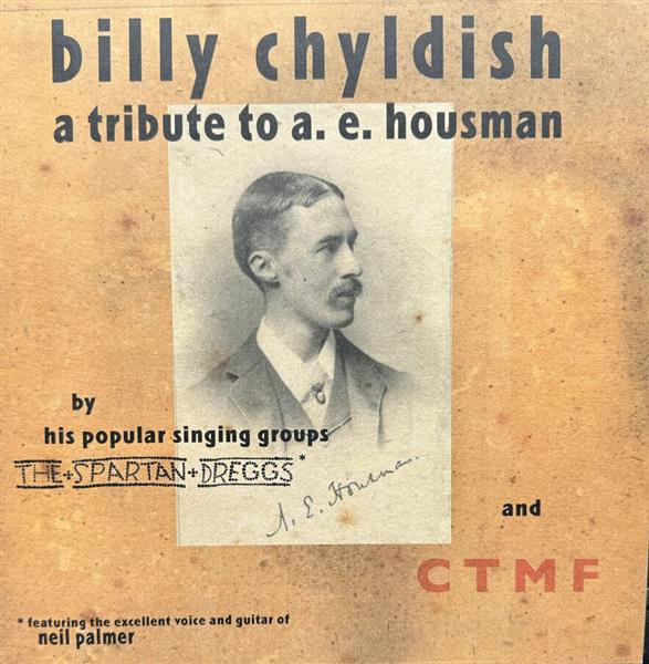 10inch – Billy Chyldish – A Tribute To A. E. Houseman