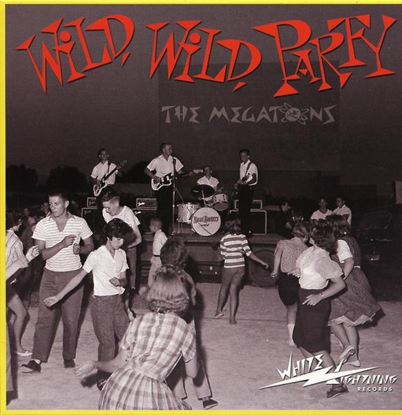 Single - Megatons - Wild Wild Party