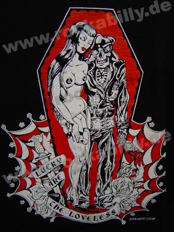 T-Shirt - Lucky Are The Loveless