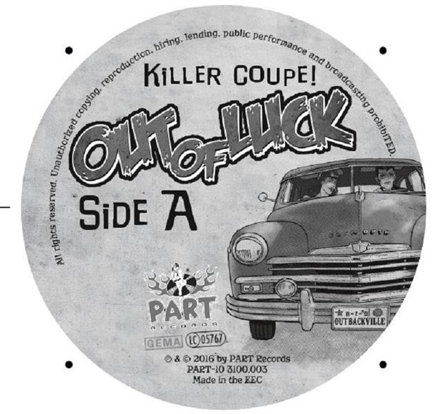 10inch - Out Of Luck - Killer Coupe