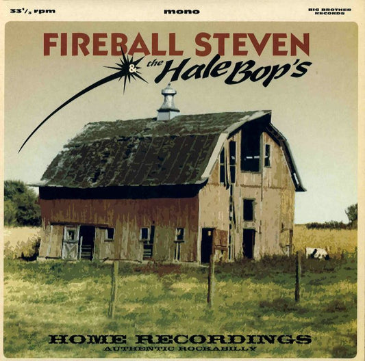 10inch - Fireball Steven & Hale Bops - Home Recordings