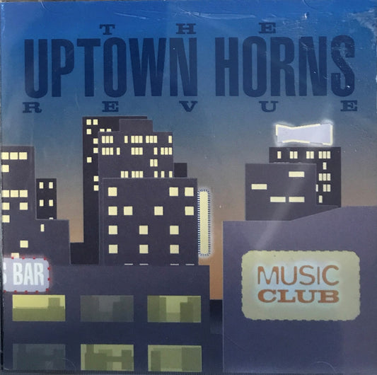 CD - Uptown Horns - The Uptown Horns Revue
