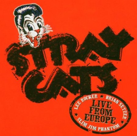 CD - Stray Cats - Recorded Live In Holland 30th July 2004