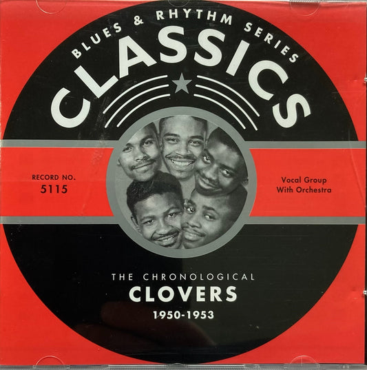 CD - Classics Blues & Rhythm Series - The Chronological Clovers 1950-1953
