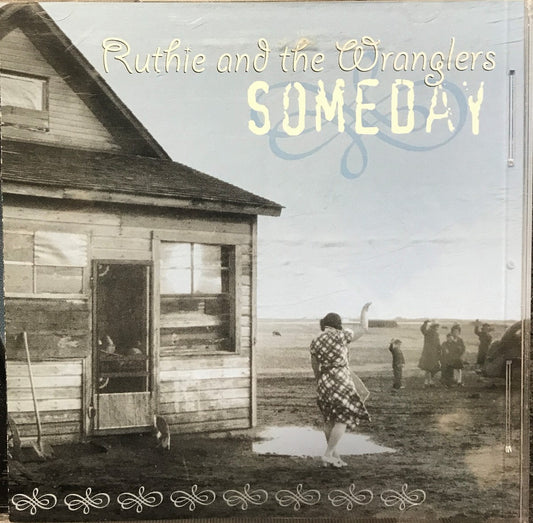 CD - Ruthie & The Wranglers - Someday