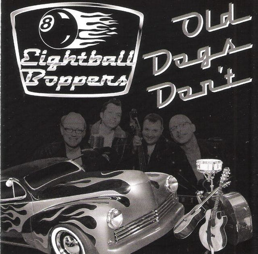 CD - Eightball Boppers - Old Dogs Don't