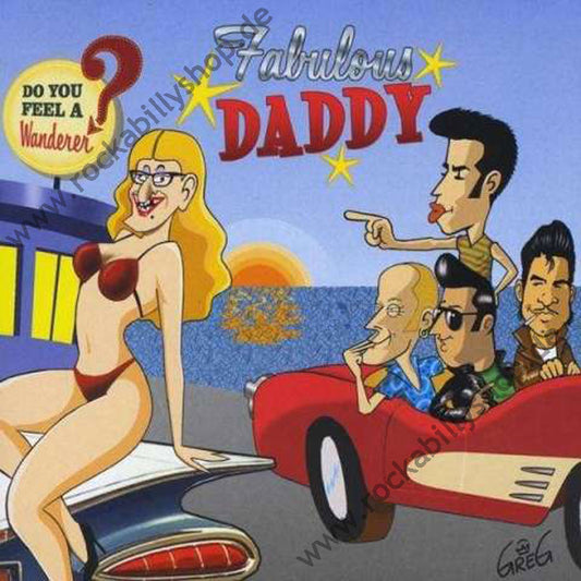 CD - Fabulous Daddy - Do You Feel A Wanderer?