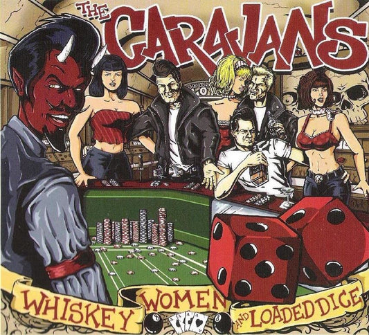 CD - Caravans - Whiskey, Women & Loaded Dice