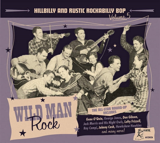 CD - VA - Wild Man Rock - Hillbilly And Rustic Rockabilly Bop Vol. 5