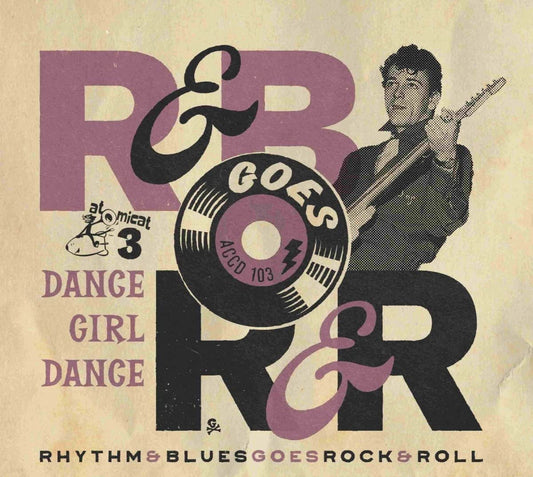 CD - VA - R & B Goes Rock & Roll 3-Dance Girl Dance