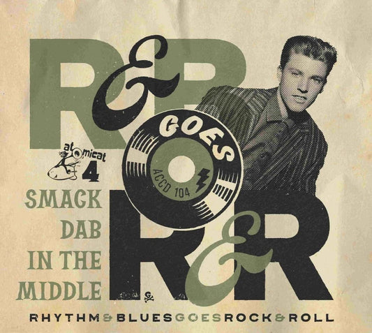 CD - VA - R & B Goes Rock & Roll 4 - Smack Dab In The Middle