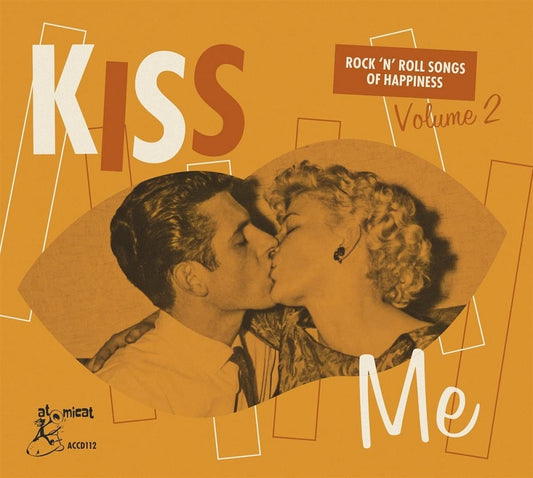 CD - VA - Kiss Me - Rock'n'Roll Songs Of Happiness Vol. 2