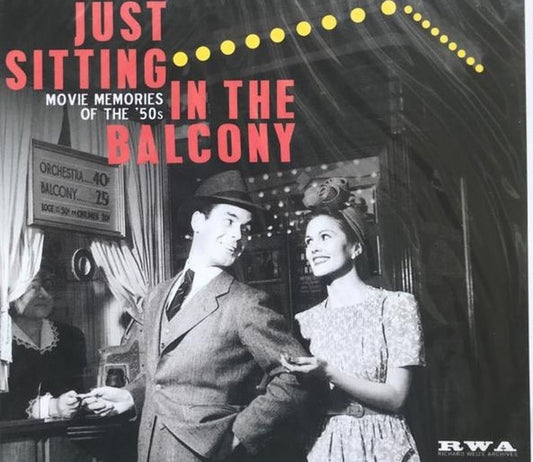 CD - VA - Just Sitting In The Balcony - Movie Memories Of The '50s