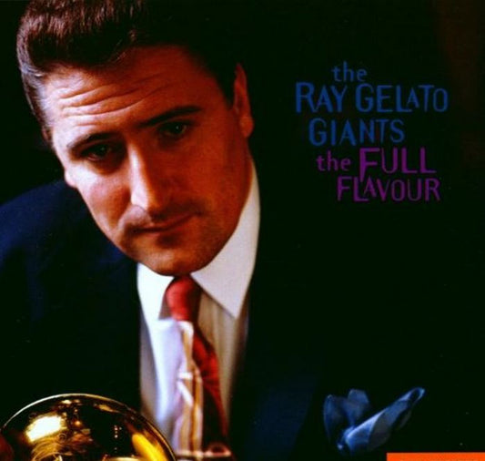 CD - Ray Gelato & his Giants - The Full Flavour