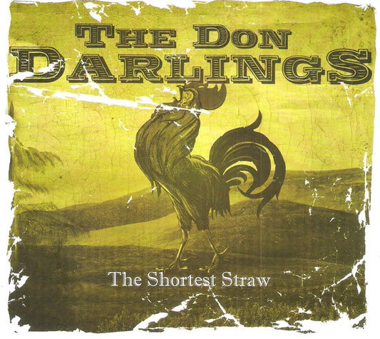CD - Don Darlings - The Shortest Straw