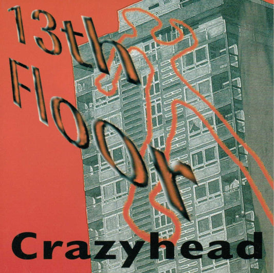 CD - Crazyhead - Thirteenth Floor