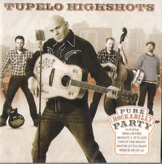 CD - Tupelo Highshots - Pure Rockabilly Party