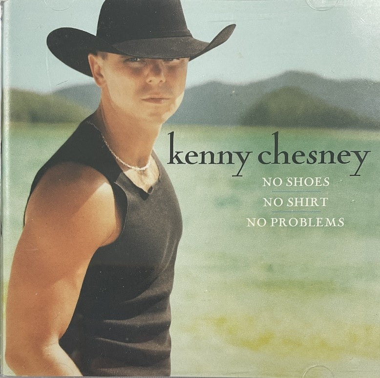 CD - Kenny Chesney - No Shoes, No Shirt, No Problems