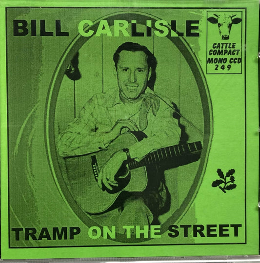 CD - Bill Carlisle - Tramp On The Street