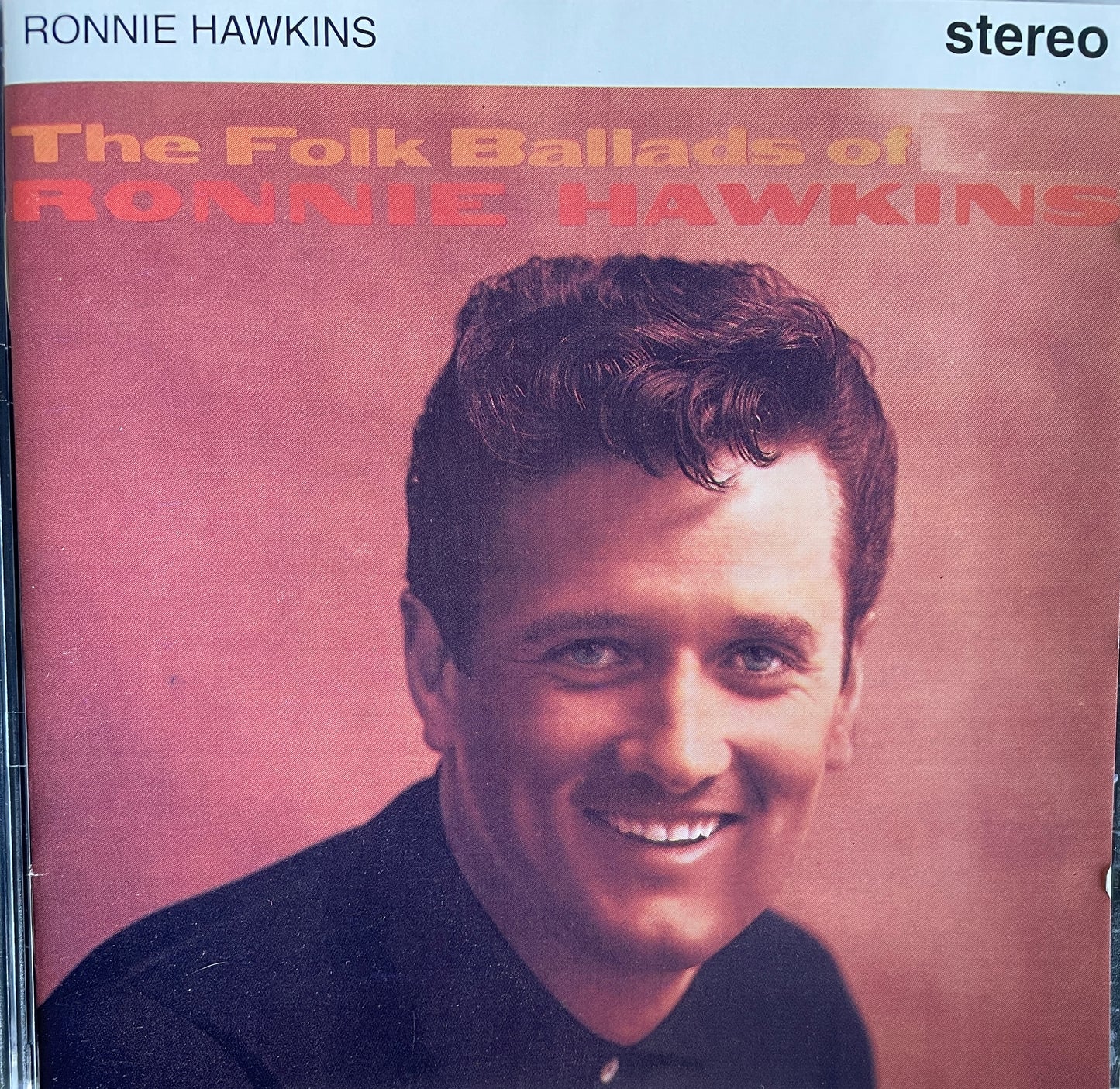 CD - Ronnie Hawkins - The Folk Ballads Of