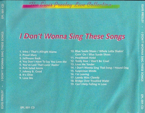 CD - Elvis Presley - I Don't Wonna Sing These Songs