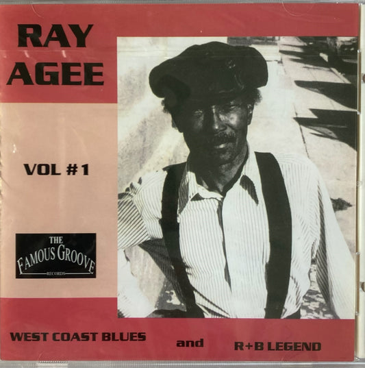 CD - Ray Agee - West Coast Blues and R+B Legend Vol. 1