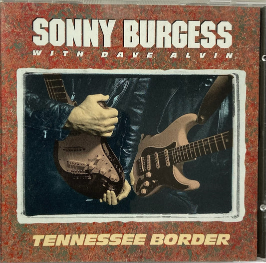 CD - Sonny Burgess With Dave Alvin - Tennessee Border