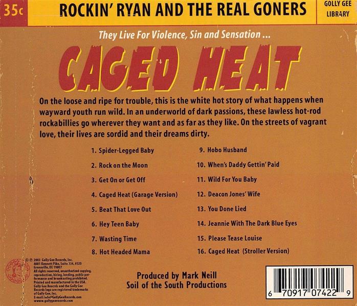 CD - Rockin' Ryan & The Real Goners - Caged Heat