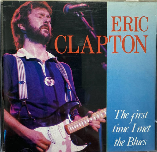 CD - Eric Clapton - The First Time I Met The Blues