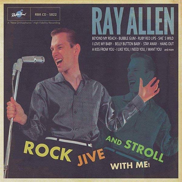 CD - Ray Allen - Rock, Jive And Stroll With Me