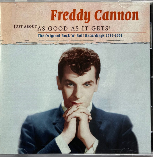 CD-2 - Freddy Cannon - Just About As Good As It Gets! Recordings 1956-1961