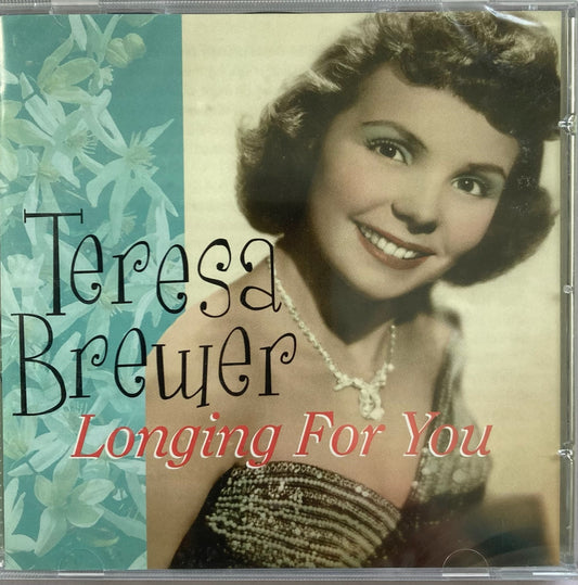 CD - Teresa Brewer - Longing For You
