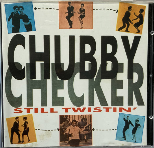 CD - Chubby Checker - Still Twistin'