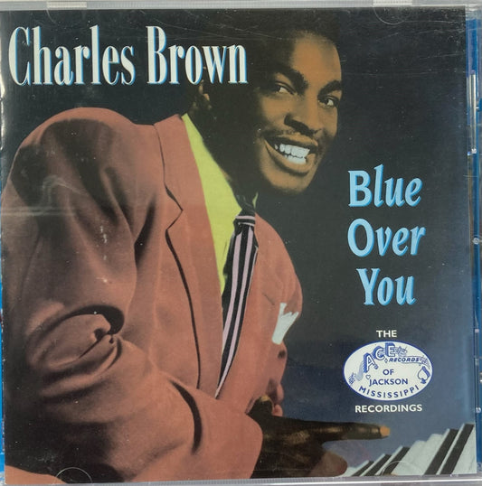 CD - Charles Brown - Blue Over You