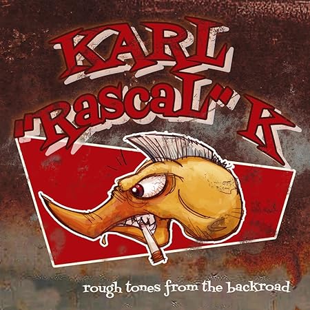 CD - Karl 'Rascal' K - Rough Tones From The Backroad