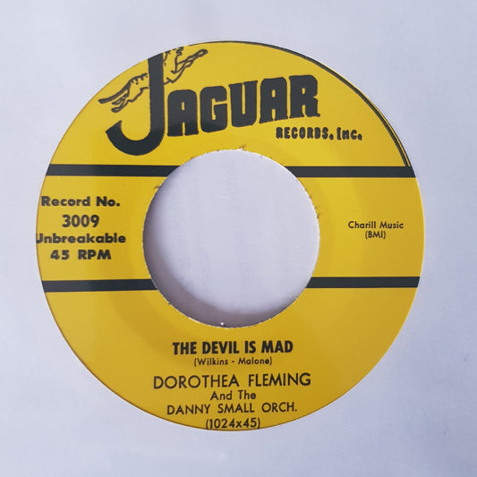 Single - Dorothea Fleming - The Devil Is Mad/ I’m Glad You’re Leaving Me