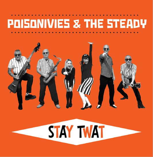 CD - Poisonivies And The Steady - Stay Twat