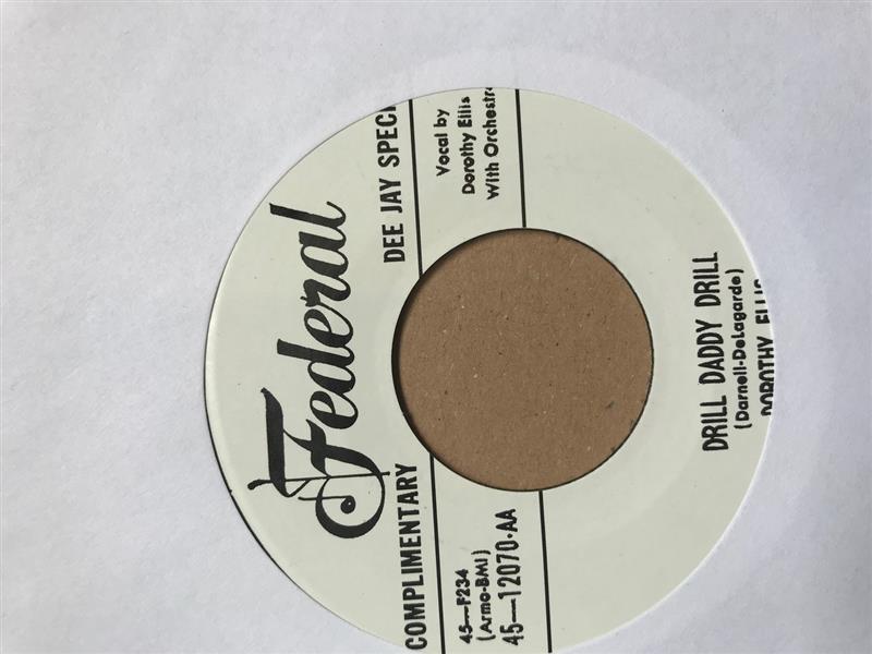 Single - Dorothy Ellis - Must Go Out And Play , Drill Daddy Drill