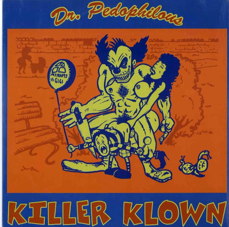 10inch - Killer Klown - Dr. Pedophilous