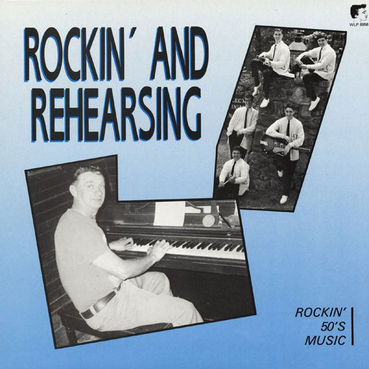 LP - VA - Rockin And Rehearsing